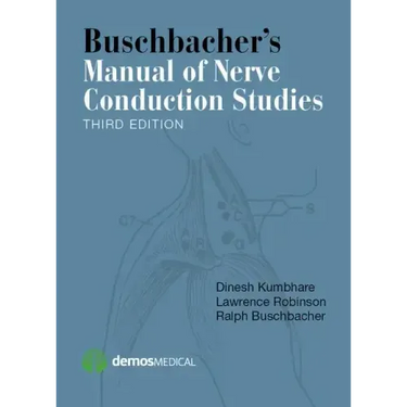 Buschbacher's Manual of Nerve Conduction Studies