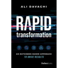 Rapid Transformation: An Outcomes-Based Approach to Drive Results