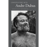 Conversations with Andre Dubus