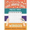Cursive handwriting tracing practice paper workbook: cursive handwriting alphabet, 8.5x11 workbook