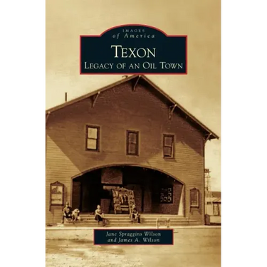 Texon: Legacy of an Oil Town