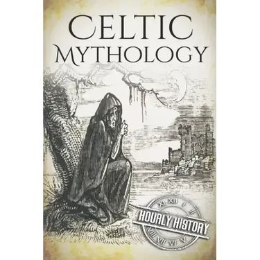 Celtic Mythology: A Concise Guide to the Gods, Sagas and Beliefs