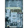 Ghosthunting Florida