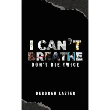 I Can't Breathe: Don't Die Twice