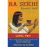 Ra Sekhi Kemetic Reiki Level 2