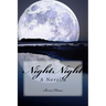 Night Night: A Novella