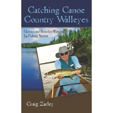 Catching Canoe Country Walleyes: Quetico and Boundary Waters Jig Fishing Secrets