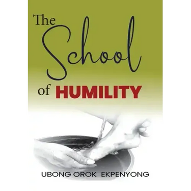 The School of Humility