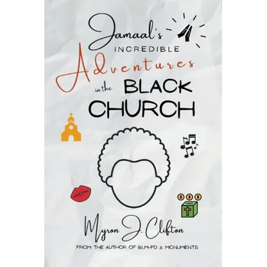 Jamaal's INCREDIBLE Adventures in the BLACK CHURCH
