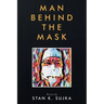Man Behind the Mask