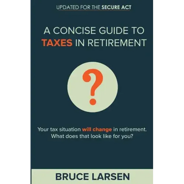 A Concise Guide to Taxes in Retirement