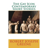 The Gay Icon Contemporary Short Stories