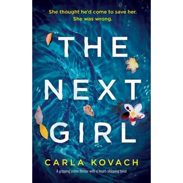 The Next Girl: A gripping thriller with a heart-stopping twist