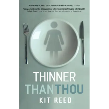 Thinner Than Thou