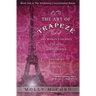 The Art of Trapeze: One Woman's Journey of Soaring, Surrendering, and Awakening