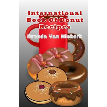 International Book Of Donut Recipes