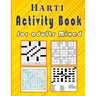 Harti Activity book for adults Mixed: Puzzle book mixed ! Soduko, word search, CodeWord and word Fill In / 8,5"x11" 112 pages