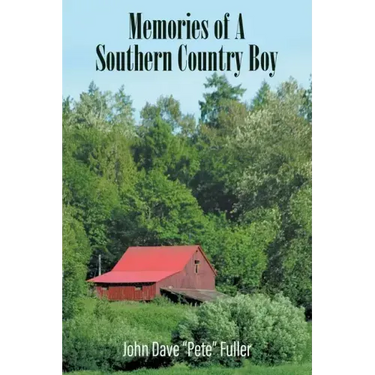 Memories of A Southern Country Boy
