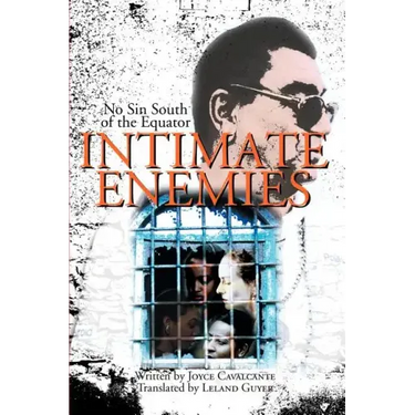 Intimate Enemies: No Sin South of the Equator