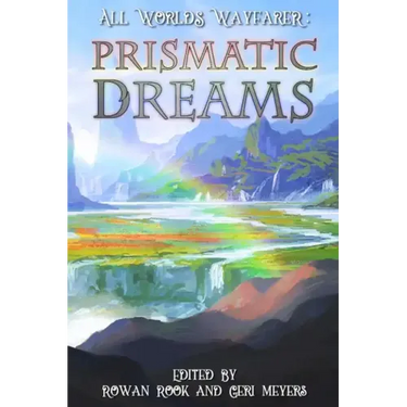 Prismatic Dreams