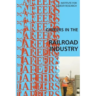 Careers in the Railroad Industry