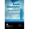 Basic Chemistry for Water & Wastewater Operators