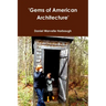 'Gems of American Architecture'