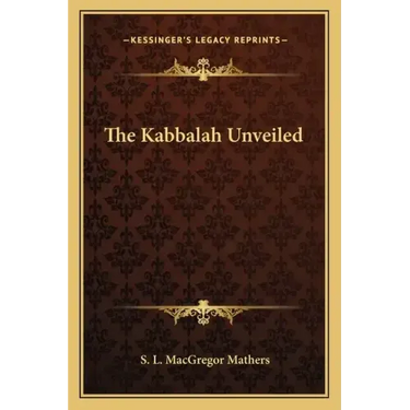 The Kabbalah Unveiled