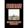 Come Rack! Come Rope! by Robert Hugh Benson, Fiction, Literary, Classics, Science Fiction