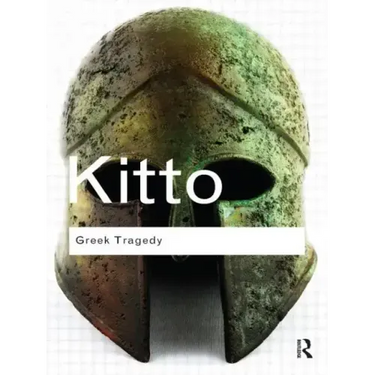 Greek Tragedy: A Literary Study