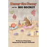Benny the Penny and the Big Secret