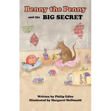 Benny the Penny and the Big Secret
