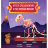 Otto's Epic Adventure at the Dinosaur Museum