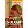 A History of the Sudan: From the Coming of Islam to the Present Day