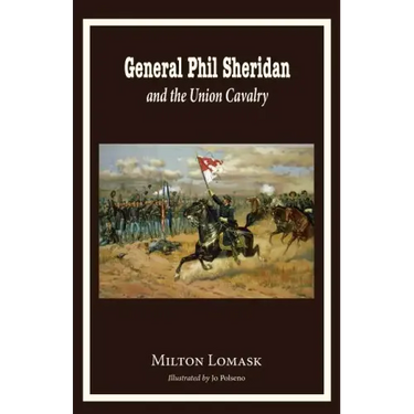 General Phil Sheridan and the Union Cavalry