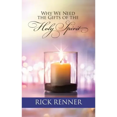 Why We Need the Gifts of the Holy Spirit