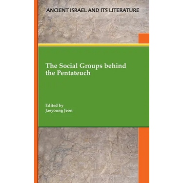 The Social Groups behind the Pentateuch