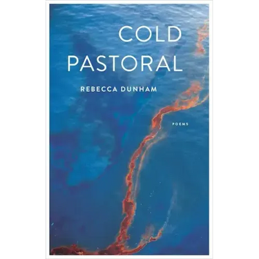 Cold Pastoral: Poems