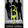 The Juvie Three