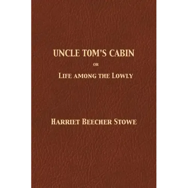 Uncle Tom's Cabin