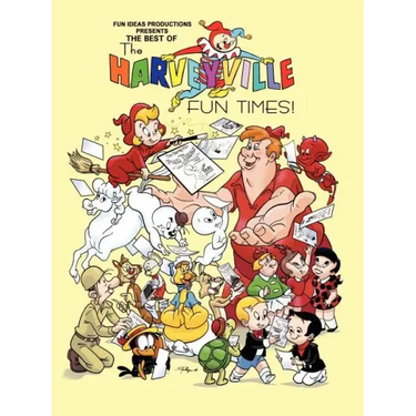 The Best of The Harveyville Fun Times!