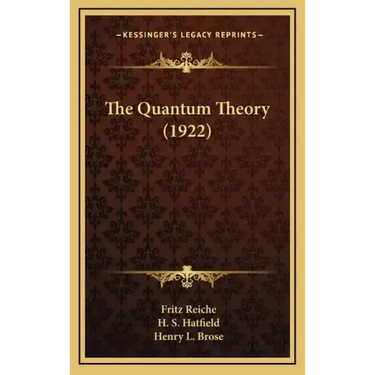 The Quantum Theory (1922)