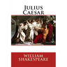 Julius Caesar William Shakespeare