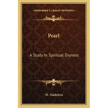 Pearl: A Study in Spiritual Dryness