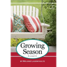Growing Season: a novel (Book 1)