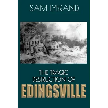 The Tragic Destruction of Edingsville (Westcott Cover): Edisto Island's Wealthy 1800's Summer Villiage