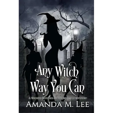Any Witch Way You Can