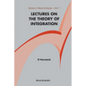 Theory of Integration, Lect on the (V1)