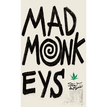 Mad Monkeys: A Darkly Funny Novel