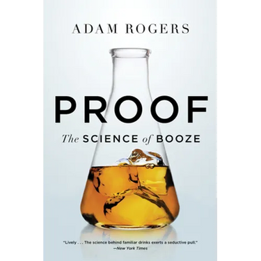 Proof: The Science of Booze